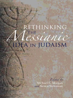 cover image of Rethinking the Messianic Idea in Judaism
